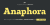 Anaphora Font