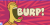 Burp Font