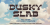 Dusky Slab Font