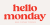 Hello Monday Font