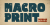 Macro Print Font