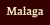 Malaga Font