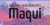 Maqui Font