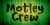 Motley Crew Font