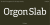 Orgon Slab Font