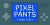 Pixel Pants Font