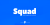 Squad Font