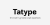 Tatype Font